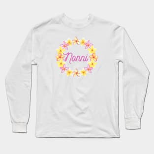 Nonni Themed Design Plumeria Flower Wreath Long Sleeve T-Shirt